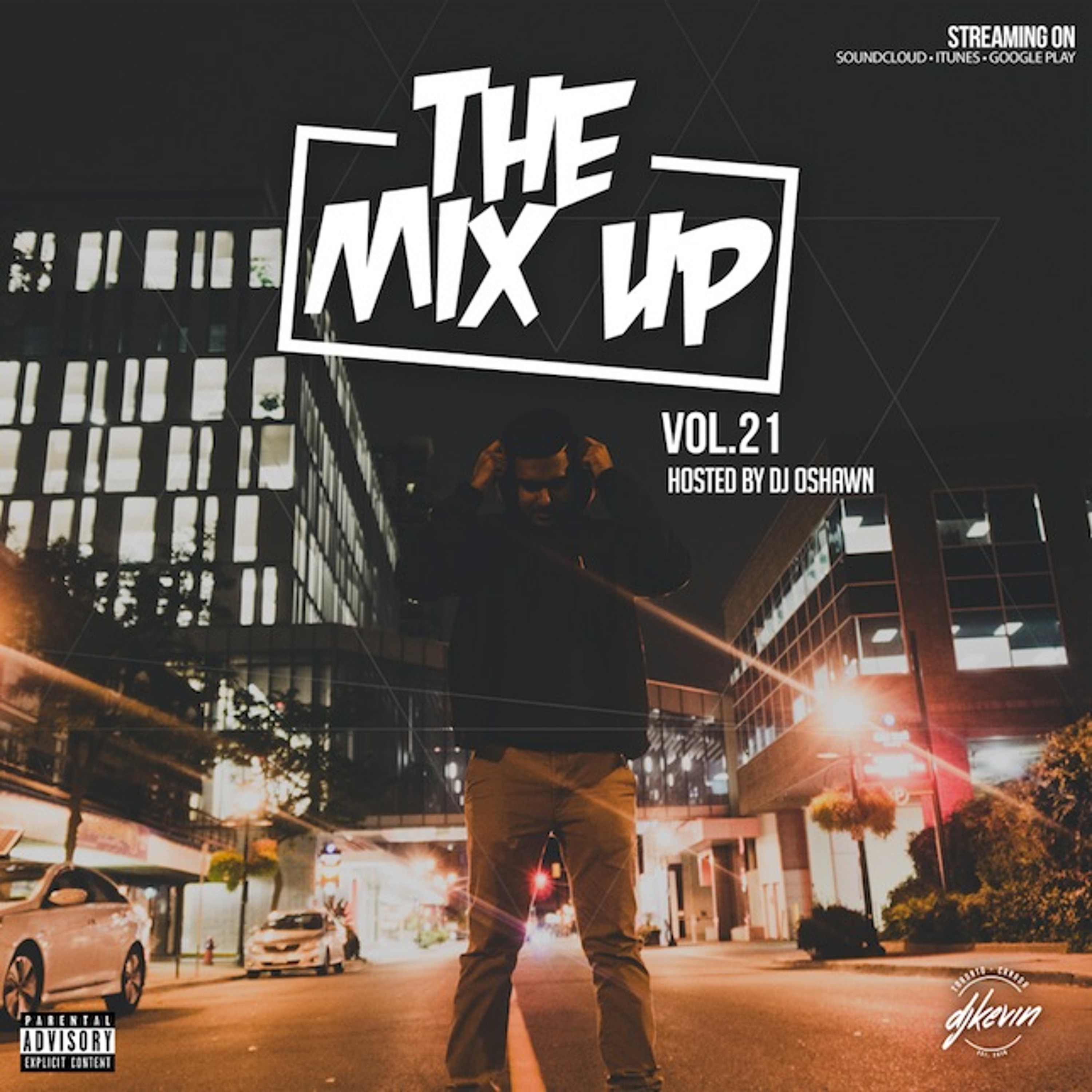 THE MIX UP - Volume 21 - Mixed by DJ Kevin (Explicit Content)