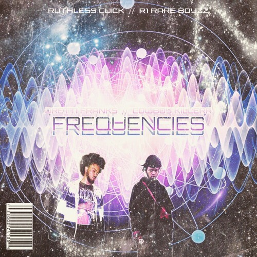 Dretti Franks & Cowboy Killerr - Time + Space (Prod. Dretti Franks & Trip Dixon)