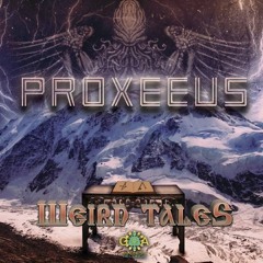 02 - Proxeeus - The Shoggoth In The Mirror