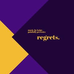 regrets.