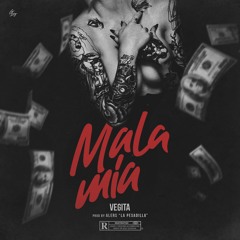 Vegita - Mala Mia Official