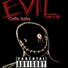 (Cello baby)"EVIL" PROD.KHROAM