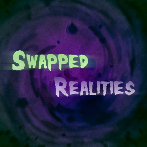 Swapped Realities - SOLLICITUS: Part 2 (By Judge)