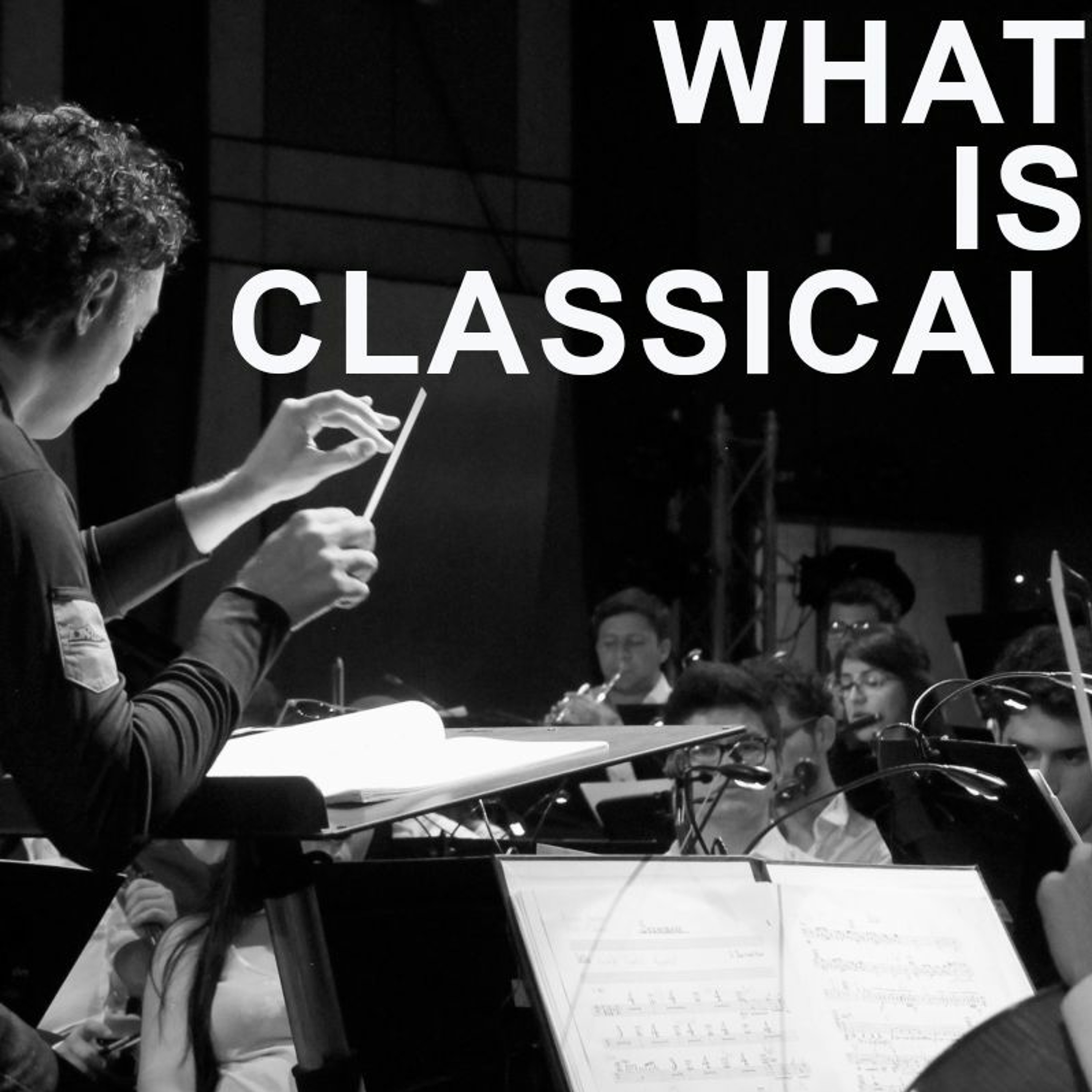 S1E4: What is Classical episode artwork