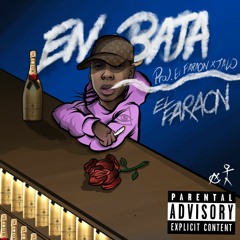 El Faraon - En Baja (Pro. El Faraon & Jalo)