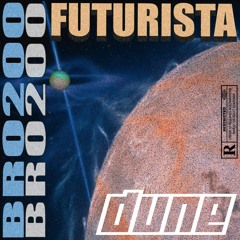 Dune ft. Futurista (prod. CrackGod)