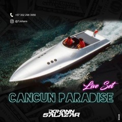 Cancún Paradise Live Set