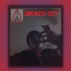 SMOKED OUT (prod. yung forest)