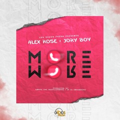 Alex Rose - More More Ft. Jory Boy