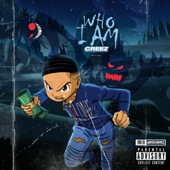 Who I Am (Prod. Zdan Beats)