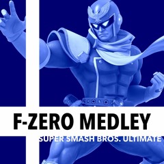 F-ZERO Medley  - Super Smash Bros. Ultimate