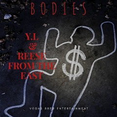 Y.L x Reesefromtheeast - Bodies [ prod. jugo ]