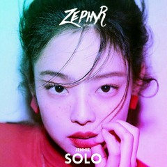 JENNIE - SOLO (Zephyr Remix)