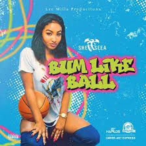 DRICK x Shenseea - Bum Like Ball (Riddim🔞)