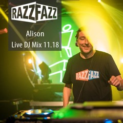 DJ Alison - Live Dj Mix @ RazzFazz 10.11.2018