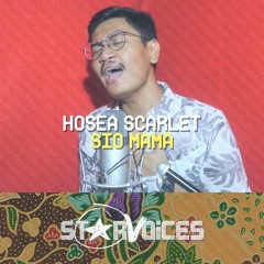 Hosea Scarlet - Sio Mama (Maluku) #SV6Top10