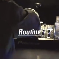 Routine