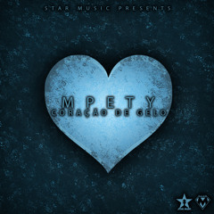 Mpety - Coração De Gelo