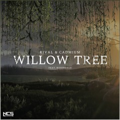 Rival & CADMIUM - Willow Tree (feat. Rosendale)