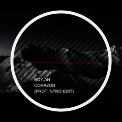 Boy.An - Corazon (David Castro Intro Edit)[unofficial] [free dl]