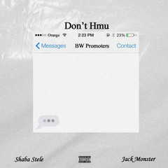 Don't Hmu (prod. Shaba Stele)