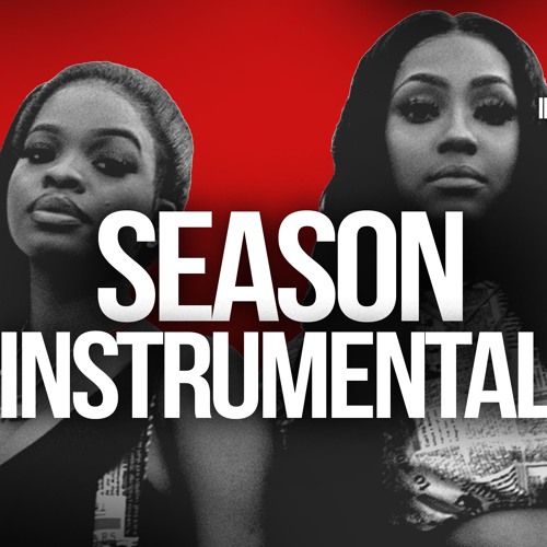 City Girls "Season" ft. Lil Baby Instrumental Prod. by Dices