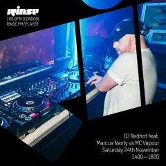 DJ Redhot w/ Marcus Nasty vs MC Vapour - 24th November 2018