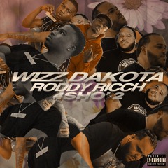 4sho x2 feat Roddy Ricch (Prod By Wizz Dakota)
