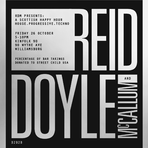 Reid-Doyle-McCallum B2B2B Live from Kinfolk,Wythe Av, Brooklyn,26/10/18 Part two