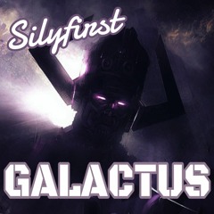 Silyfirst - Galactus