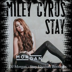 Stay Elysium - DJ Morgan (FREE DOWNLOAD)