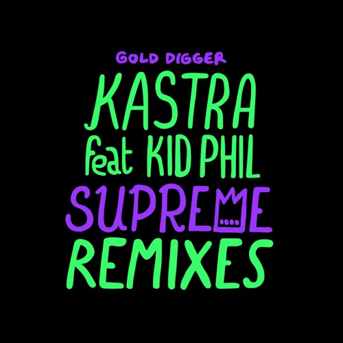 Kastra - Supreme ft. Kid Phil (PURARI Remix)