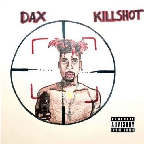 Dax - "KILLSHOT" Freestyle