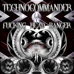 #96 DJ TechnoCommander @ Fucking Head Banger Live 139BpM
