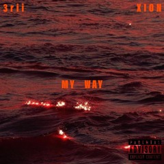 My Way Ft. Xion