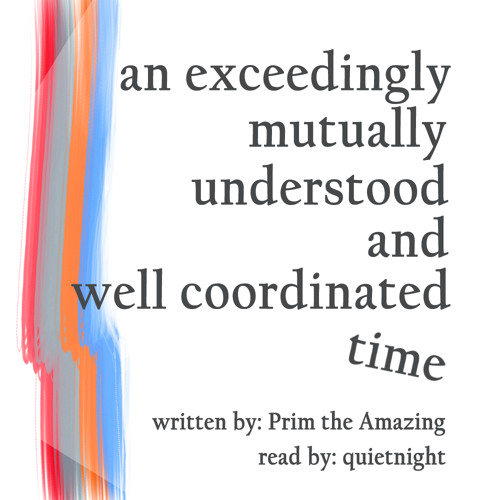 an exceedingly mutually understood and well coordinated time