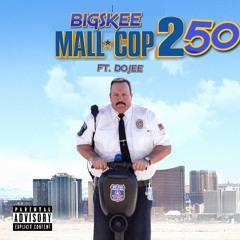 BigSkee250 - Mall Cop ft. Dojee (Mix. Off Wight)