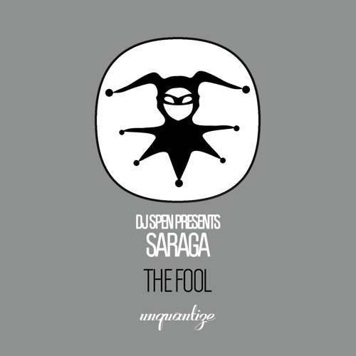 SARAGA - THE FOOL (DJ SPEN RE-EDIT)