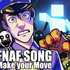 Make Your Move-FNAF UCN Song by Dawko & CG5