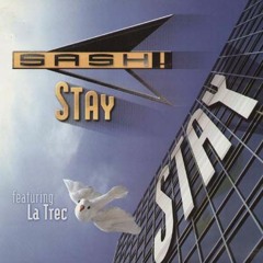 Sash - Stay [Mr Dendo 2K18 Remix]