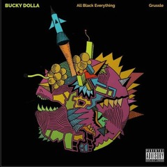 Bucky Dolla - All Black Everything (prod. Grussle)