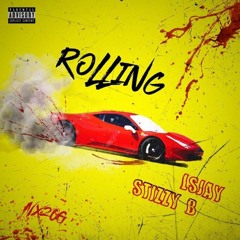 Rolling - LSJay & Stizzy B (Prod. Frank Joseph)