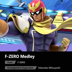 F-ZERO Medley - Super Smash Bros. Ultimate Soundtrack