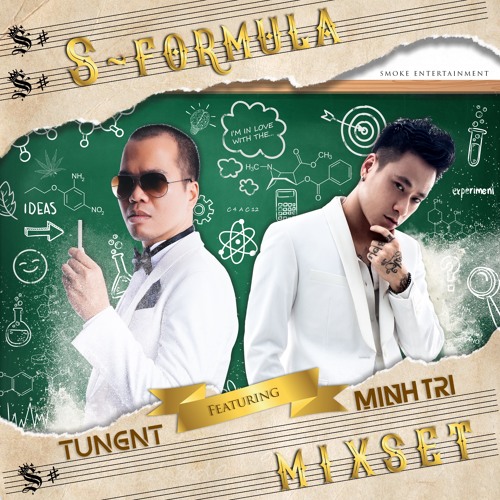 TUNGNT ft. DJ MINH TRI - SFORMULA (Mixset)