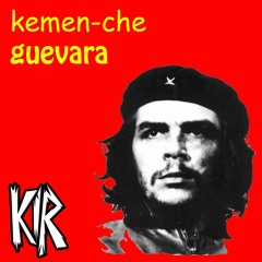 Kemen - Che (Guevara)