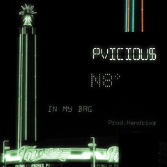 In My Bag ft N8 (prod. kendrix$)