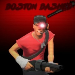 BOSTON BASHED (A Scout Megalovania)