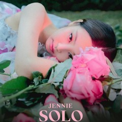 JENNIE- SOLO (Slowed Down Ver.)