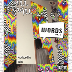 Words Pt. 1 (Prod. kⱥno)