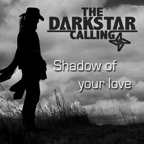 Shadow Of Your Love